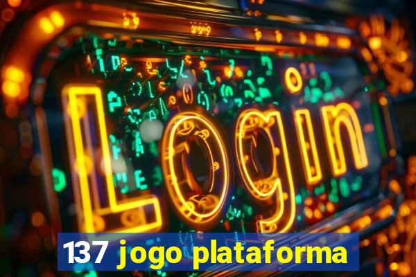 137 jogo plataforma